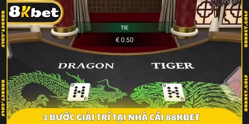3 bước giải trí tại nhà cái 88KBET