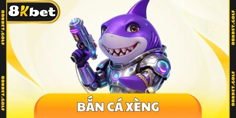 Bắn cá xèng