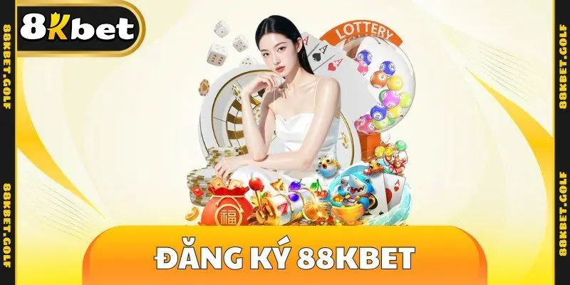 Đăng ký 88KBET